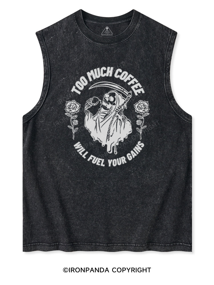 TOO MUCH COFFEE WILL FUEL YOUR GAINS Washed Tank