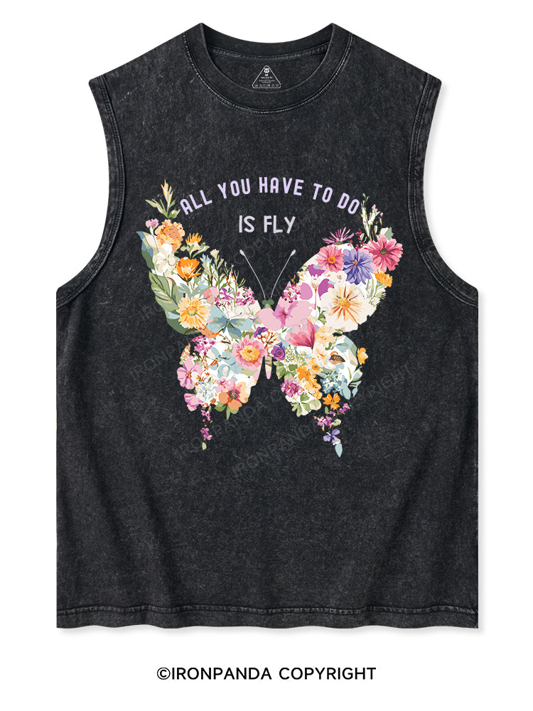 ALL YOU HAVE TO DO IS FLY Washed Tank