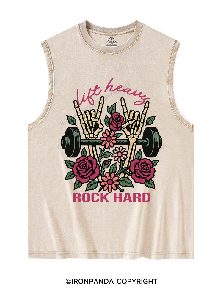 LIFT HEAVY ROCK HARD Washed Tank