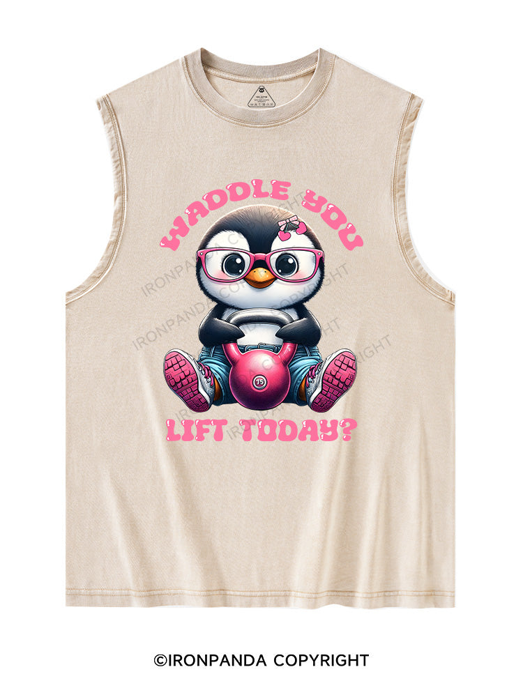 Waddle You Lift Today？ Washed Tank