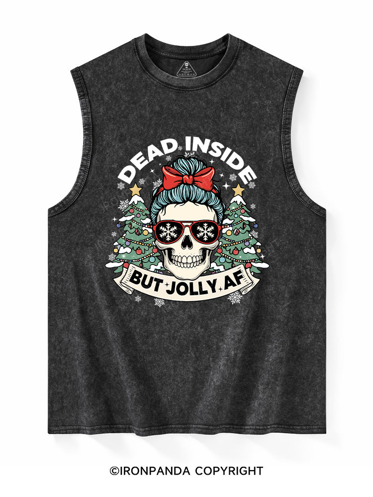 Dead Inside, But Jolly AF Washed Tank