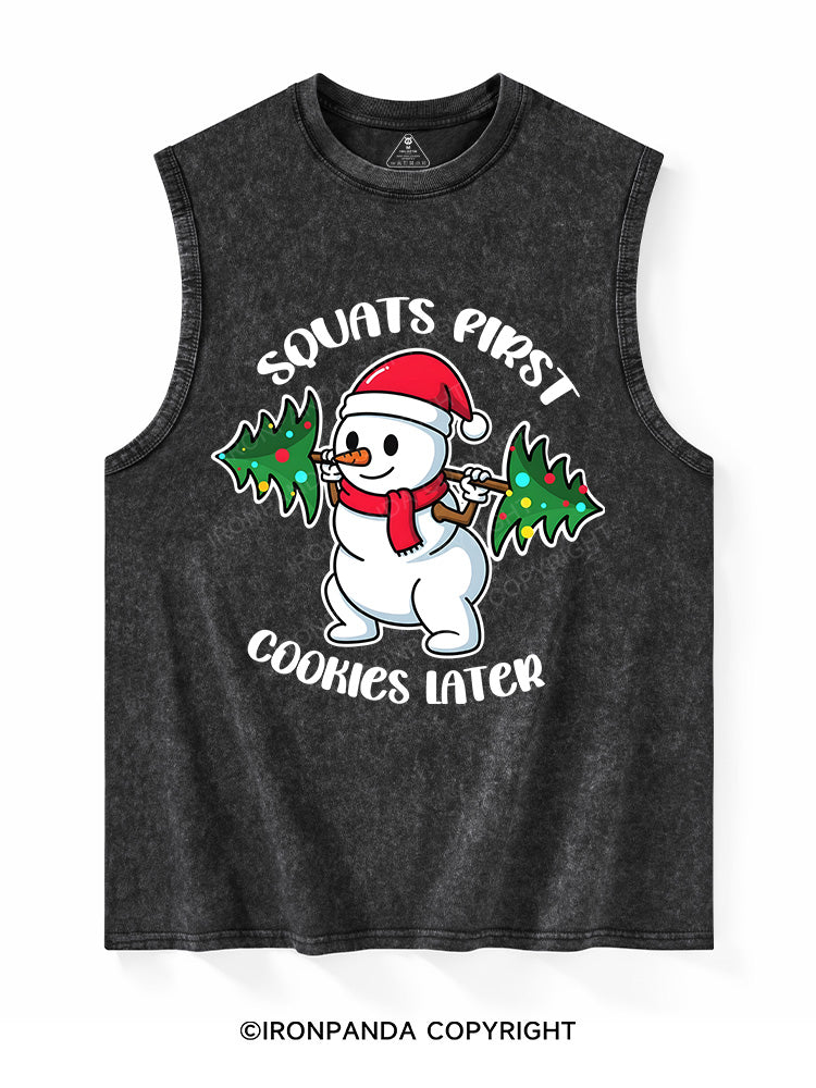 Squats First, Cookies Later! Washed Tank