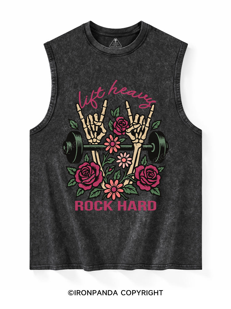 LIFT HEAVY ROCK HARD Washed Tank