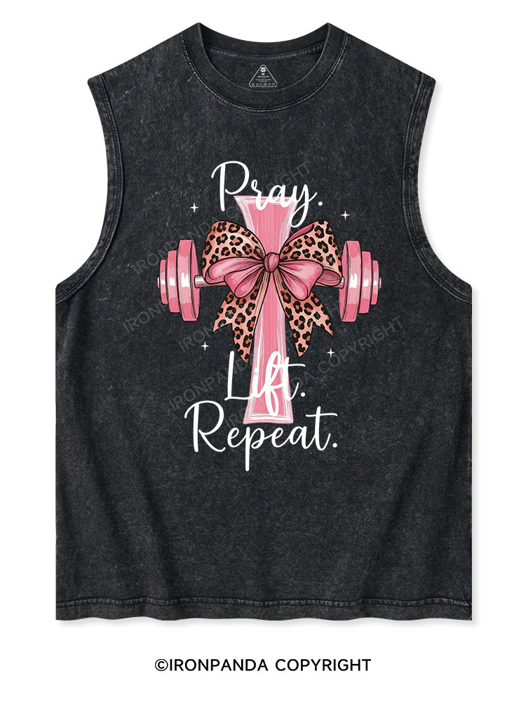 Pray. Lift. Repeat Washed Tank