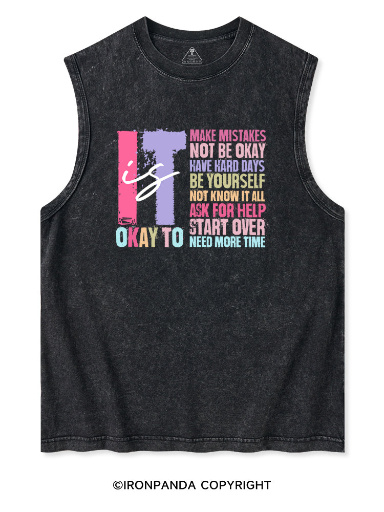 IT IS OKAY TO MAKE MISTAKES Washed Tank