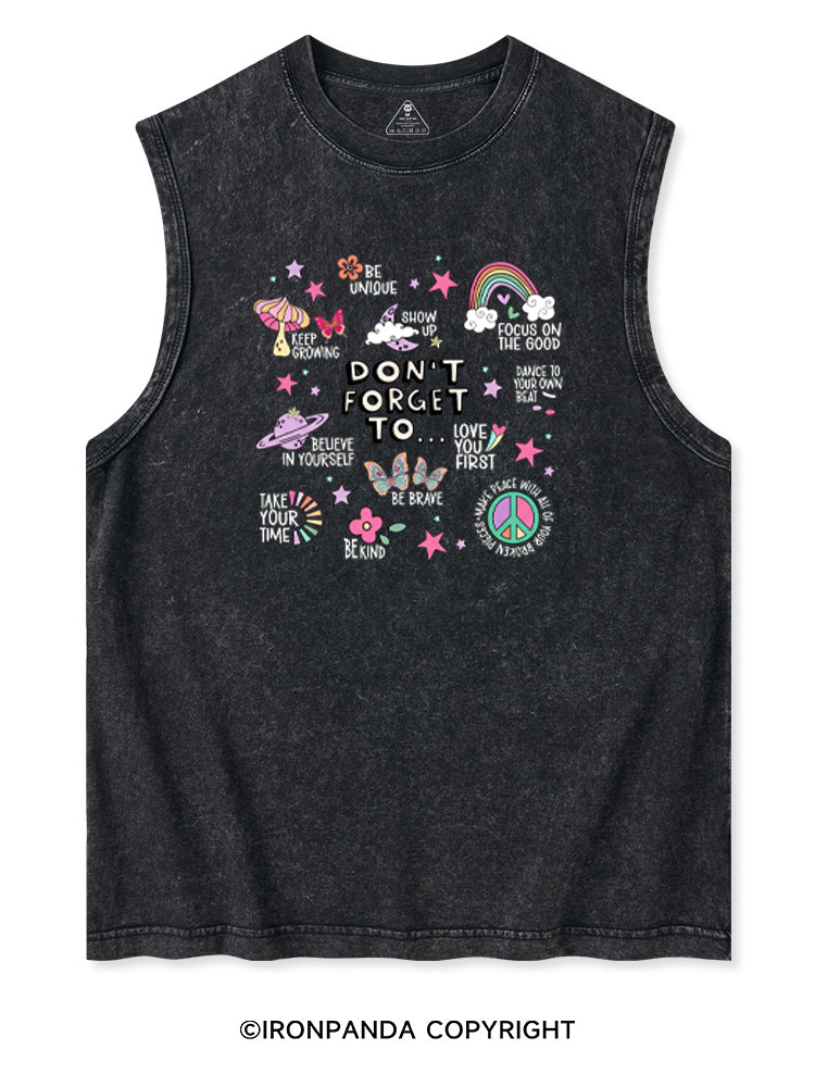 DON'T FORGET TO Washed Tank