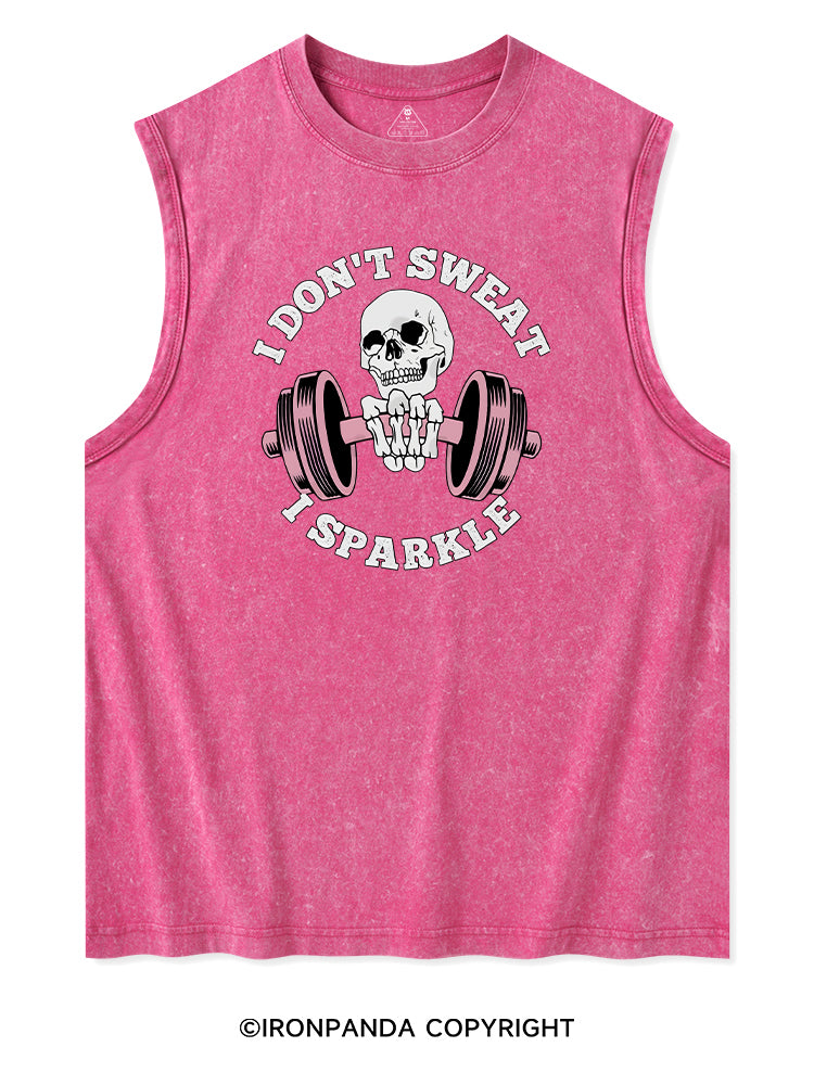 I DON'T SWEAT I SPARKLE Washed Tank