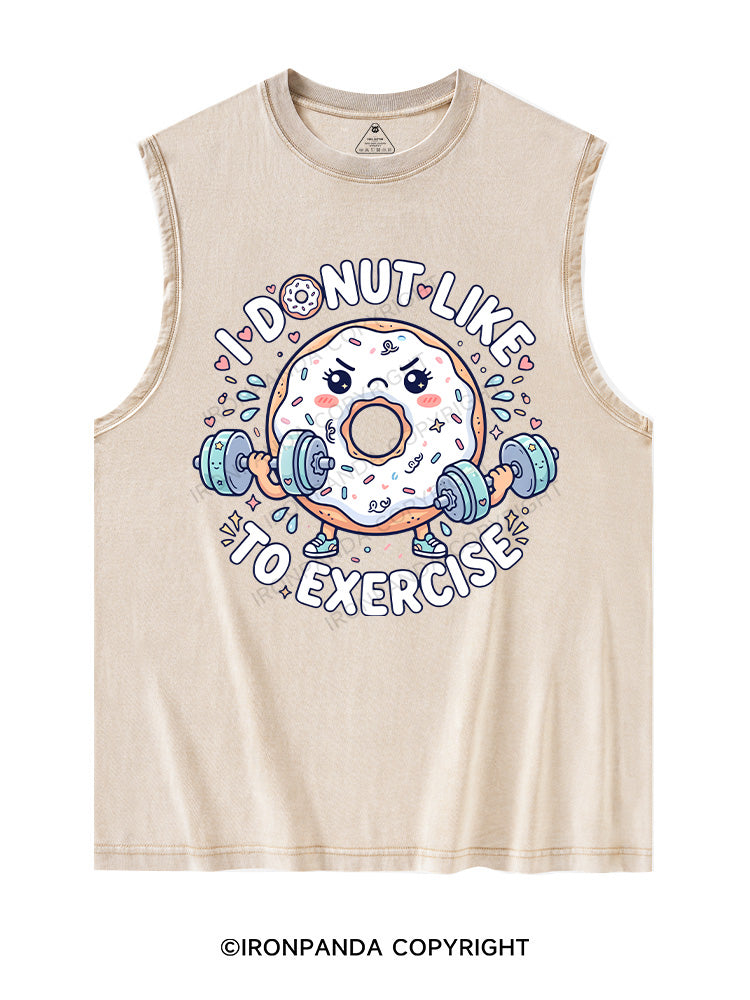 I Donut Like to Exercise Washed Tank