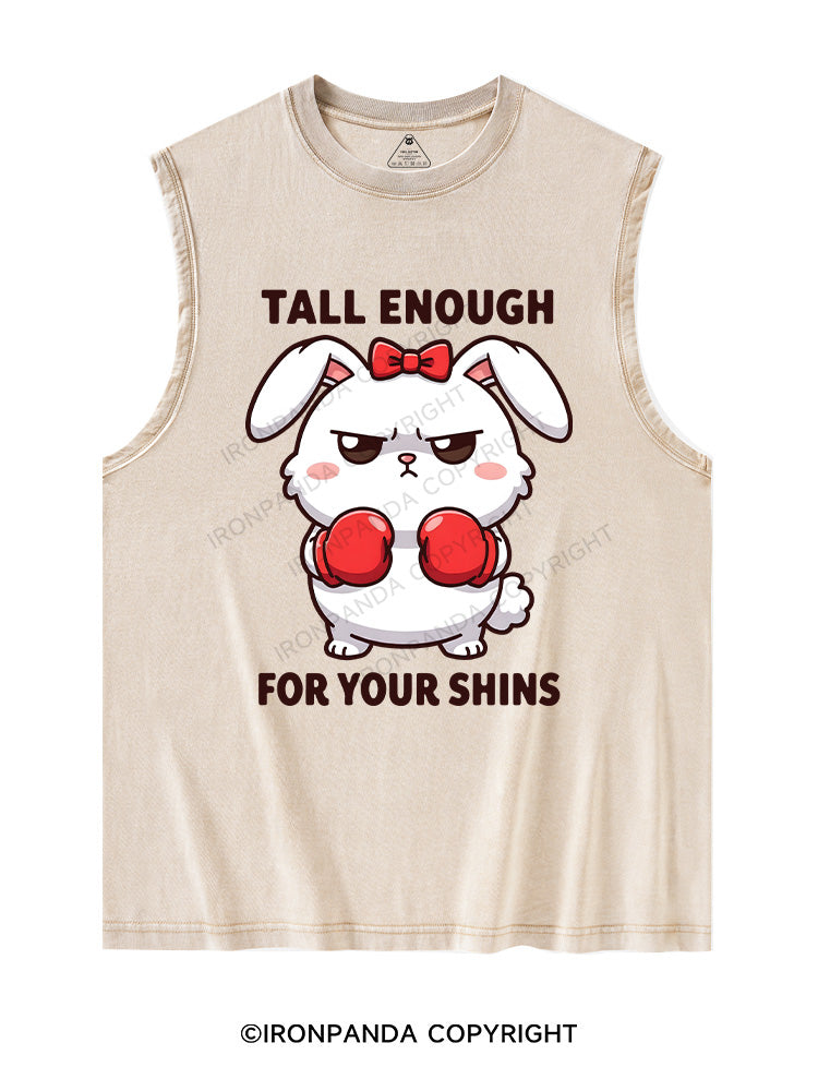 TALL ENOUGH FOR YOUR SHINS Washed Tank