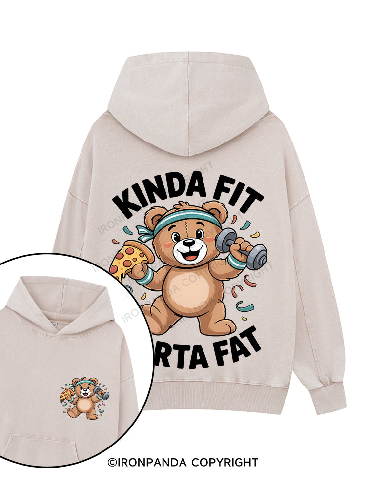 kinda fit sorta fat Printed Washed Gym Hoodie