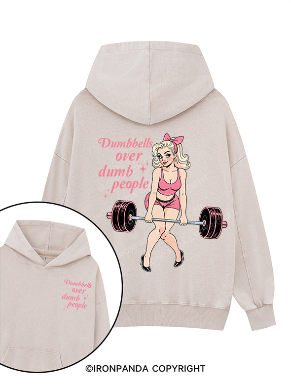 DUMBBELLS OVER DUMBASSES Printed Washed Gym Hoodie