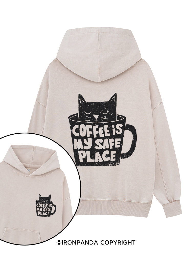 COFFEE IS MY SAFE PLACE Printed Washed Gym Hoodie