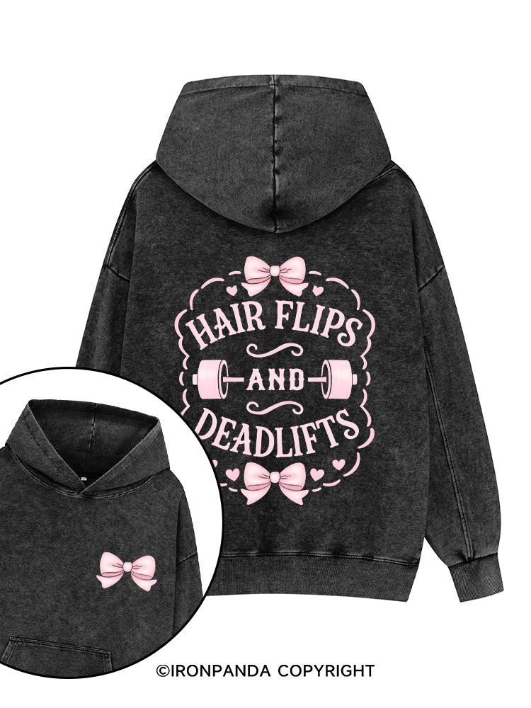 HAIR FLIPS AND DEADLIFTS Printed Washed Gym Hoodie