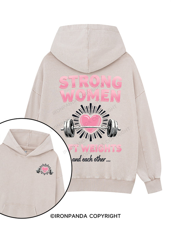 strong women lift weights Printed Washed Gym Hoodie