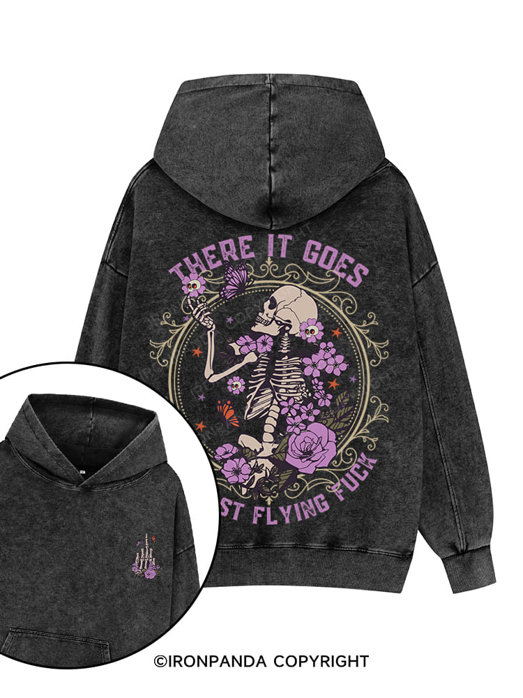 THERE IS GOES MY LAST FLYING FUCK Printed Washed Gym Hoodie