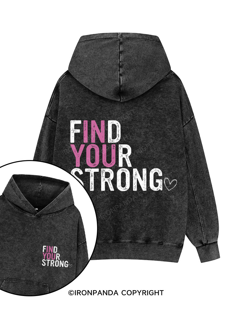 FIND YOUR STRONG Printed Washed Gym Hoodie