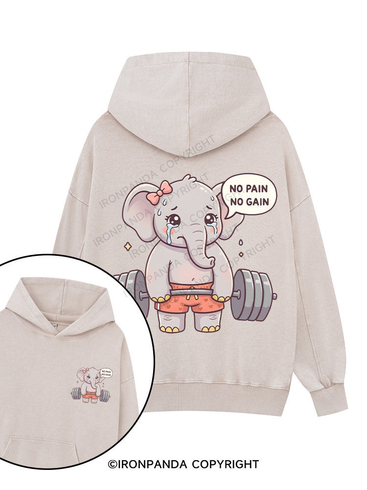 NO PAIN NO GAIN ELEPHANT Printed Washed Gym Hoodie
