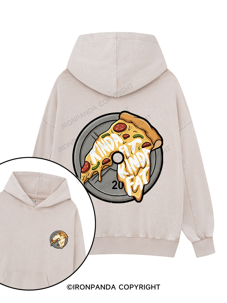 Kinda Fat Kinda Fit Printed Washed Gym Hoodie