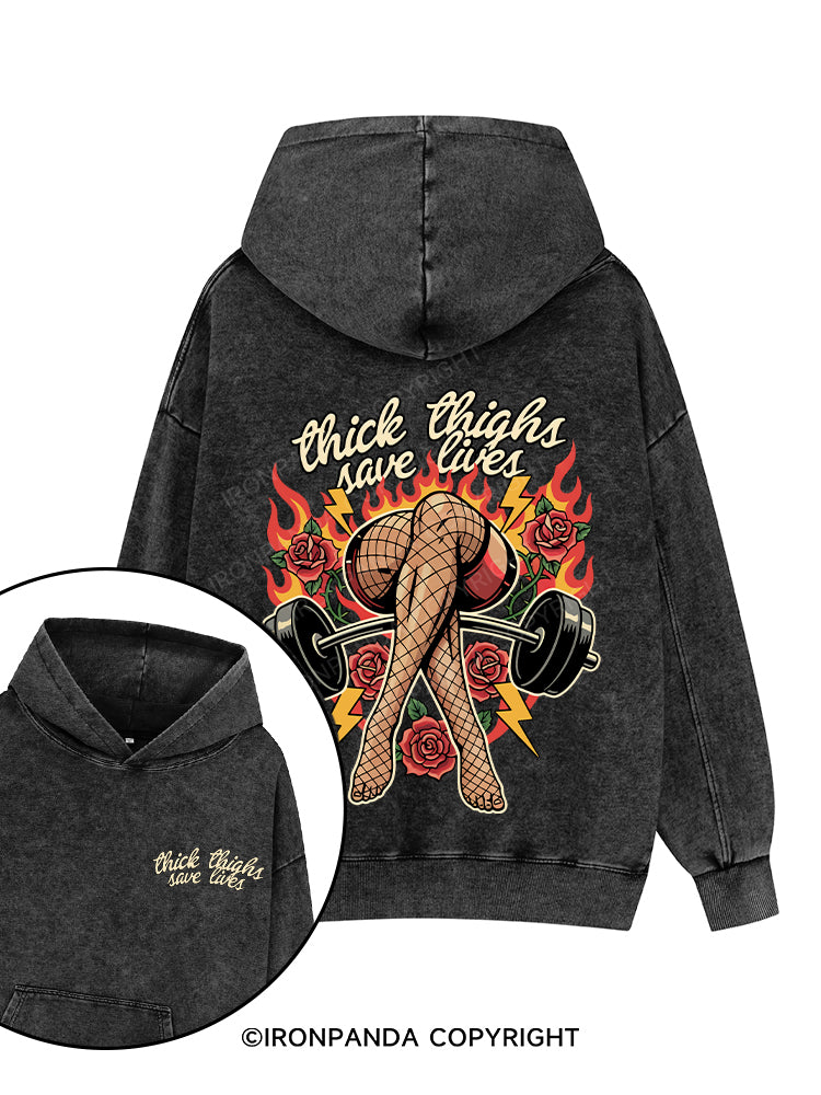 thick thighs save lives Printed Washed Gym Hoodie
