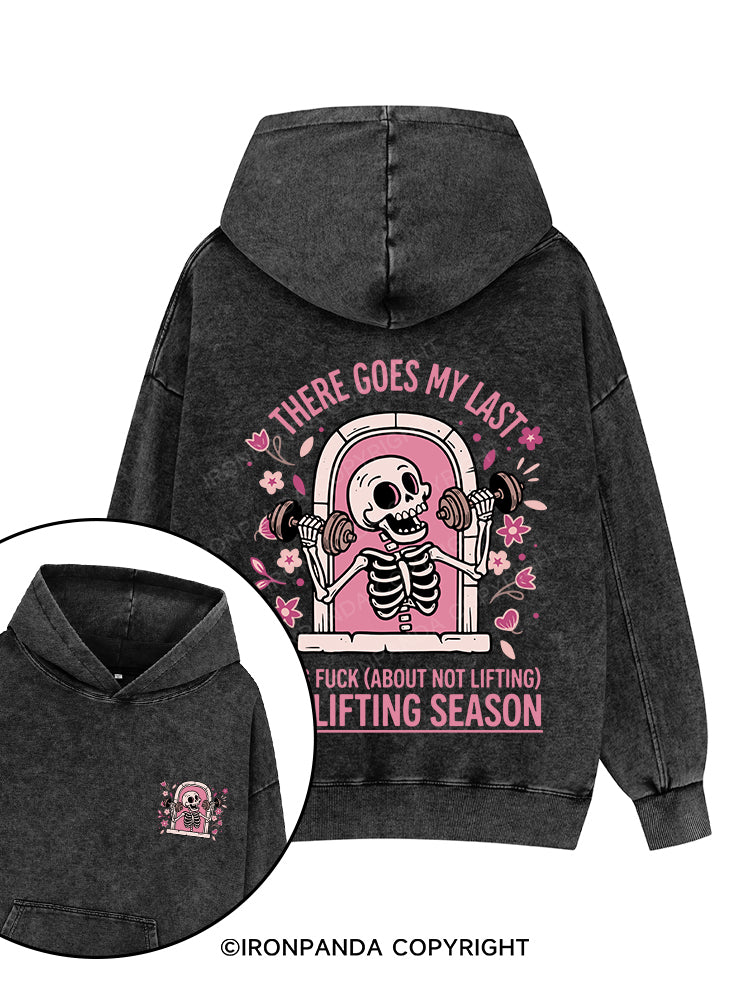 THERE GOES MY LAST FLYING FUCK Printed Washed Gym Hoodie
