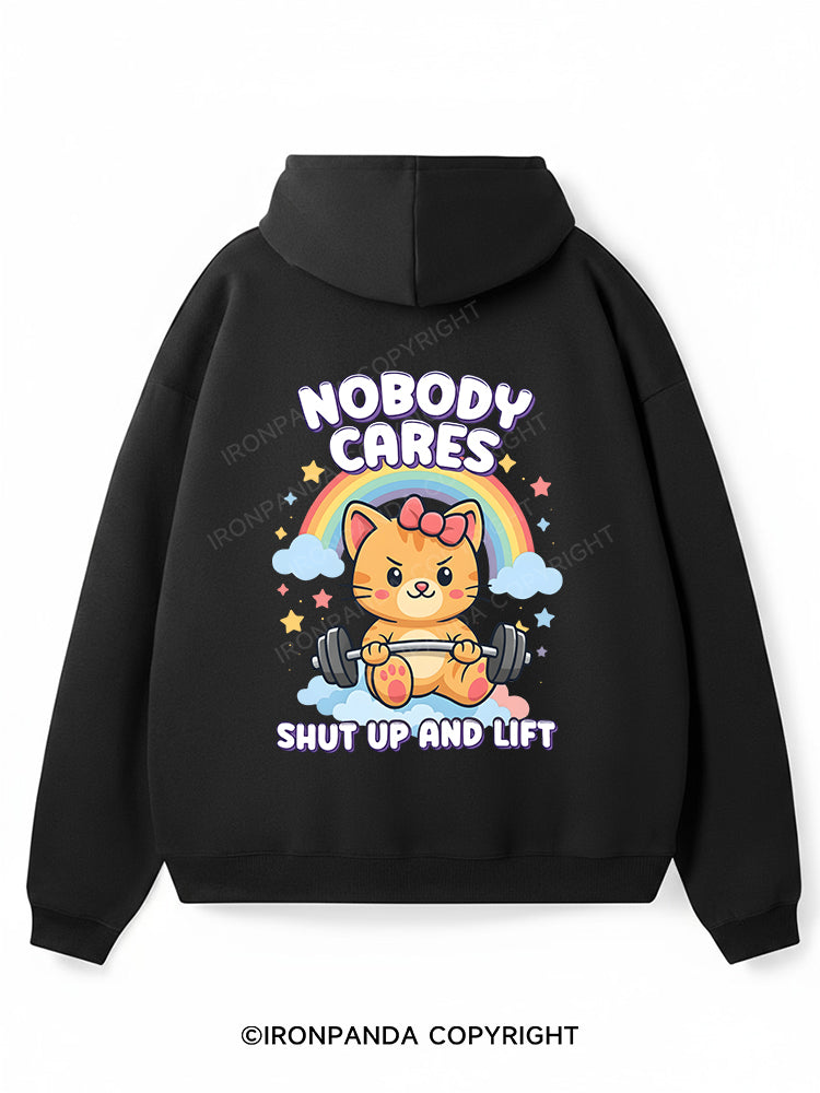 NOBODY CARES — SHUT UP AND LIFT Premium Fleece Gym Hoodie