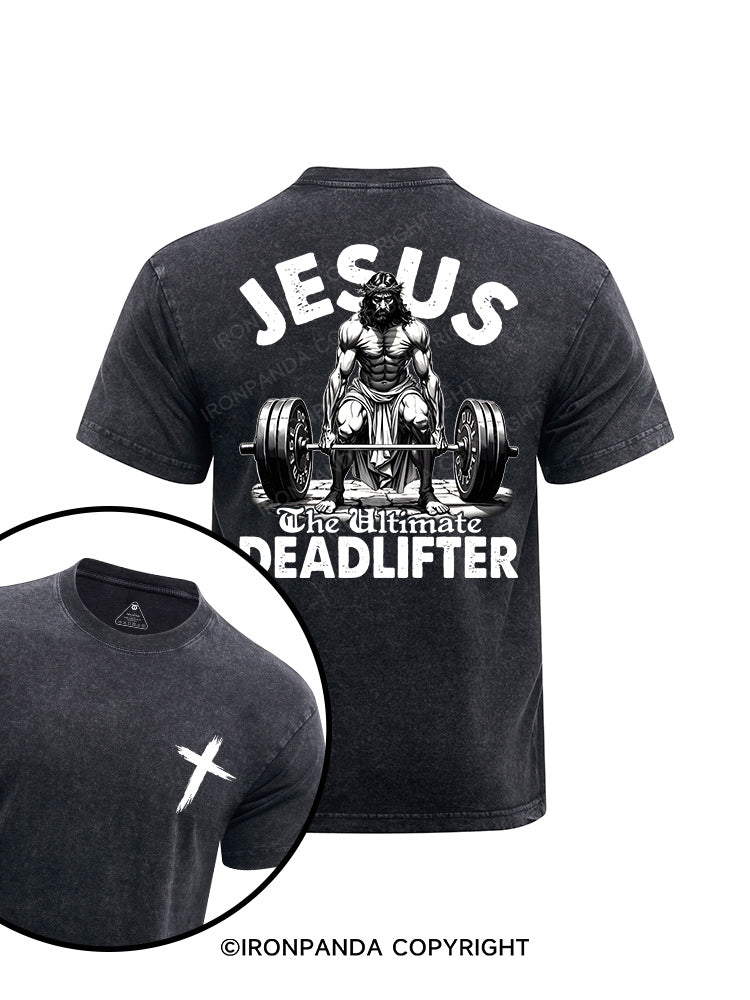 Jesus The Ultimate Deadlifter  printed Washed Gym Shirt