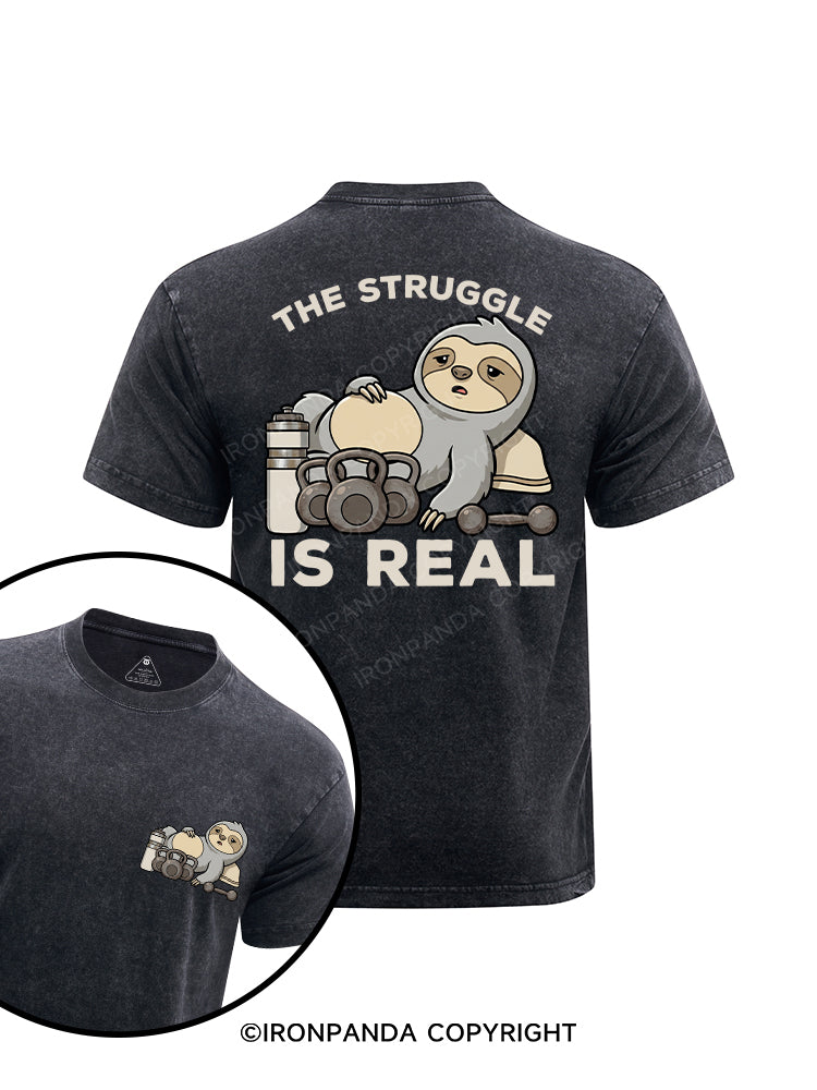 The Struggle Is Real printed Washed Gym Shirt