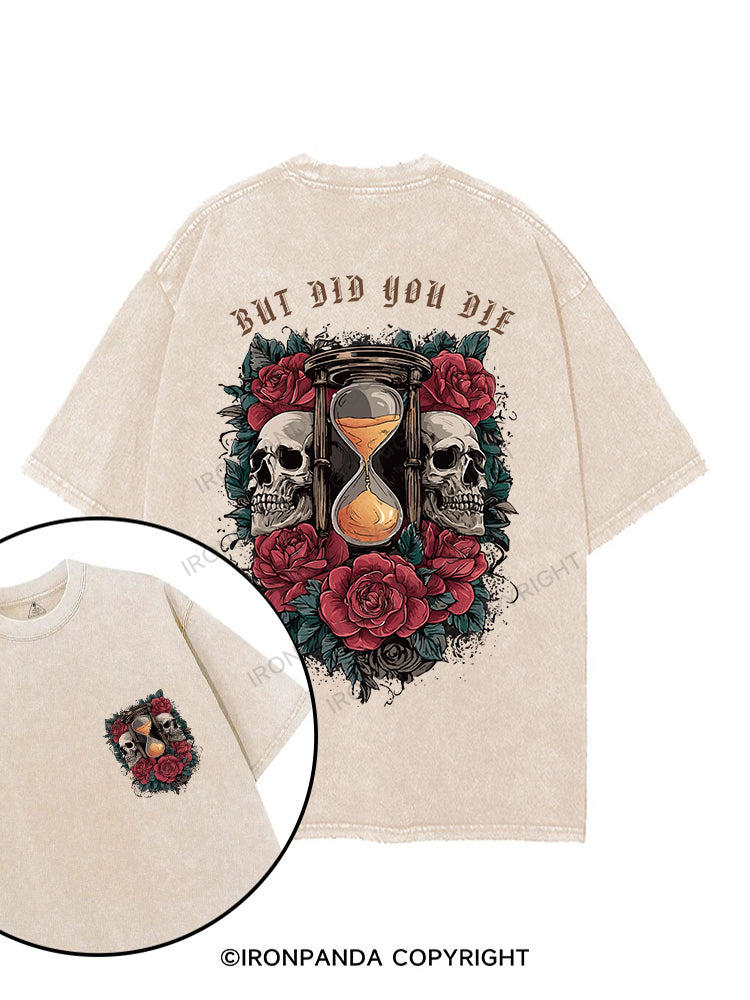 BUT DID YOU DIE printed Gym Shirt