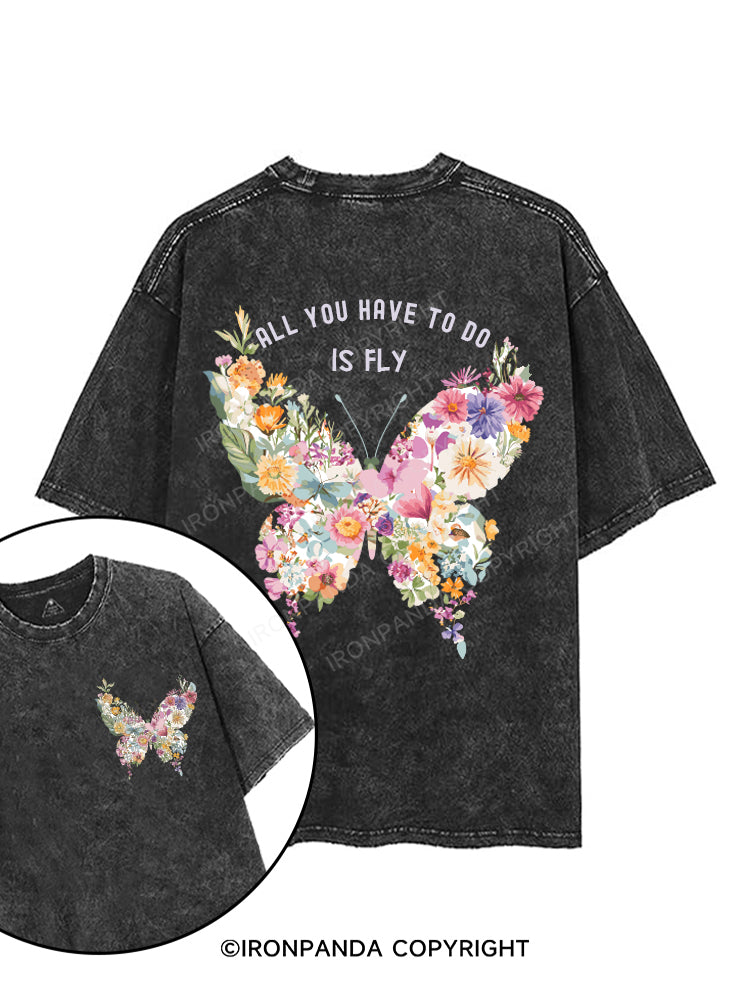 ALL YOU HAVE TO DO IS FLY printed Gym Shirt