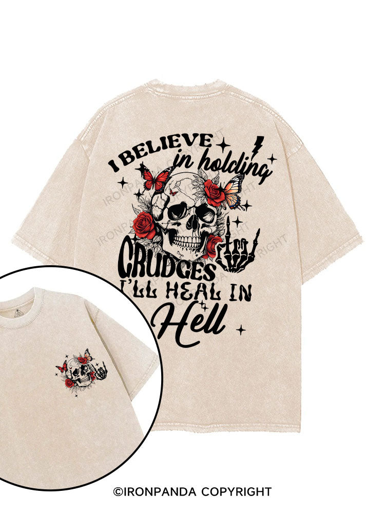 I Believe In Holding Grudges I'll Heal In Hell printed Gym Shirt