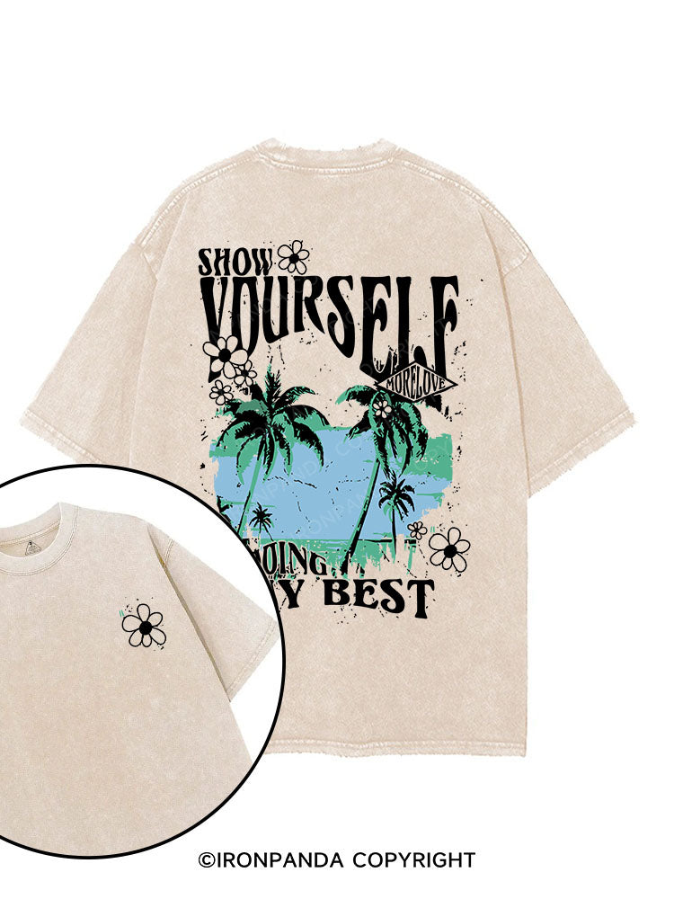 Show yourself more love, doing my best printed Gym Shirt