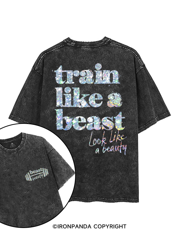 Train like a beast, look like a beauty printed Gym Shirt