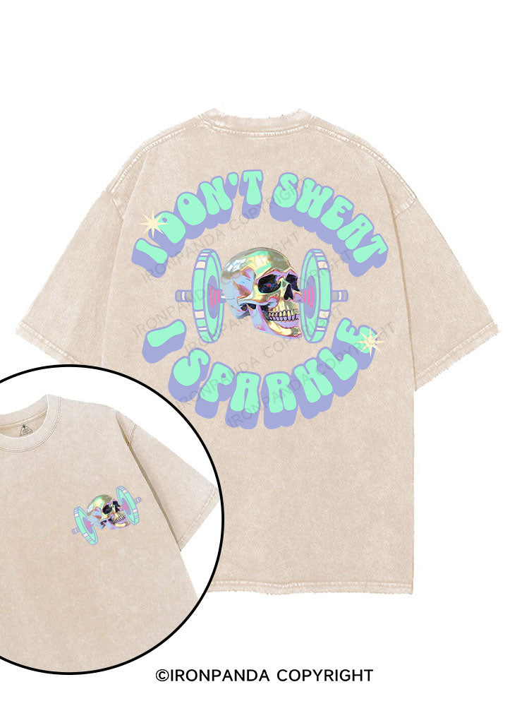 I don’t sweat, I sparkle printed Gym Shirt