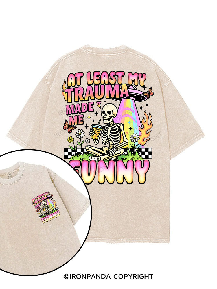 At least my trauma made me funny printed Gym Shirt
