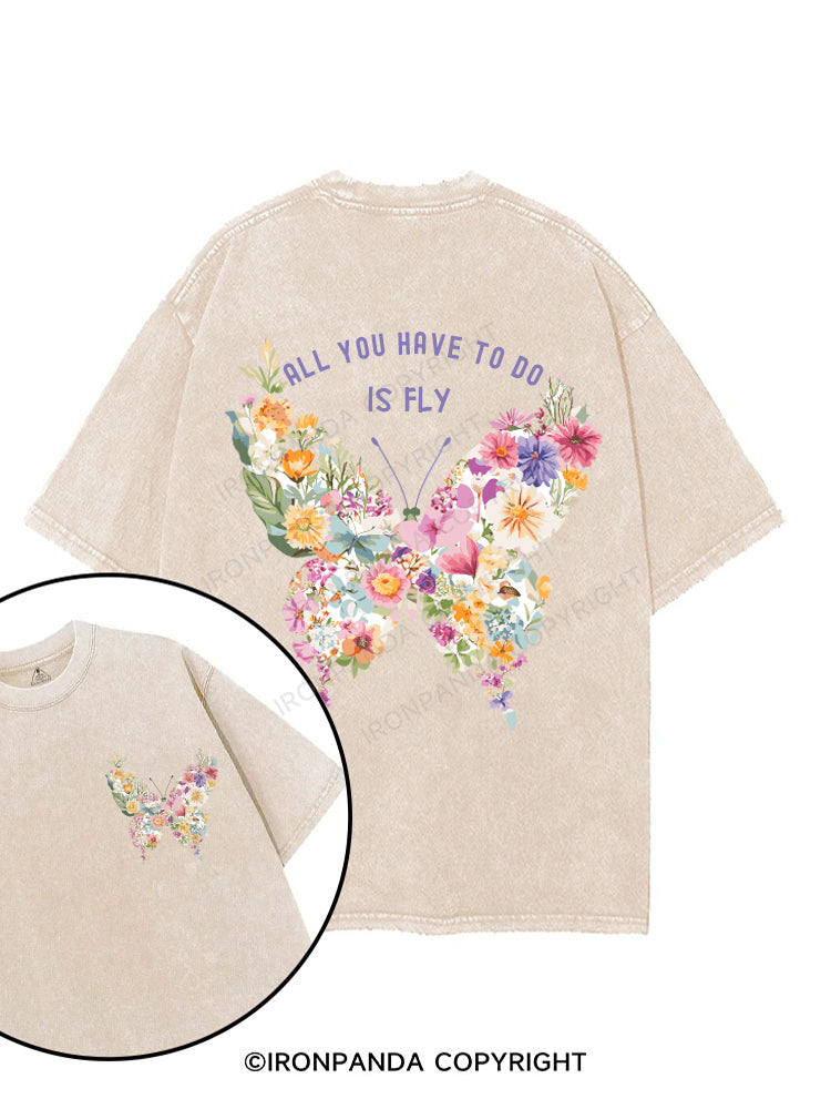 ALL YOU HAVE TO DO IS FLY printed Gym Shirt