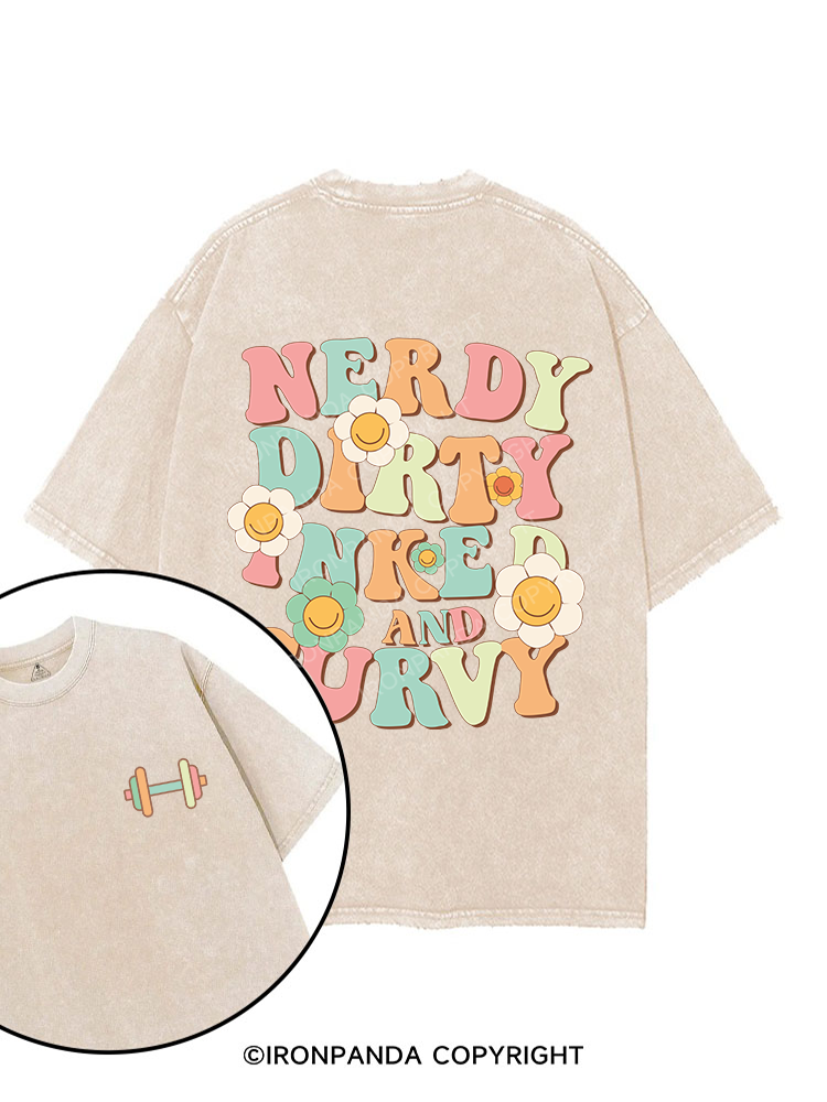 NERDY, DIRTY, INKED AND CURVY printed Gym Shirt