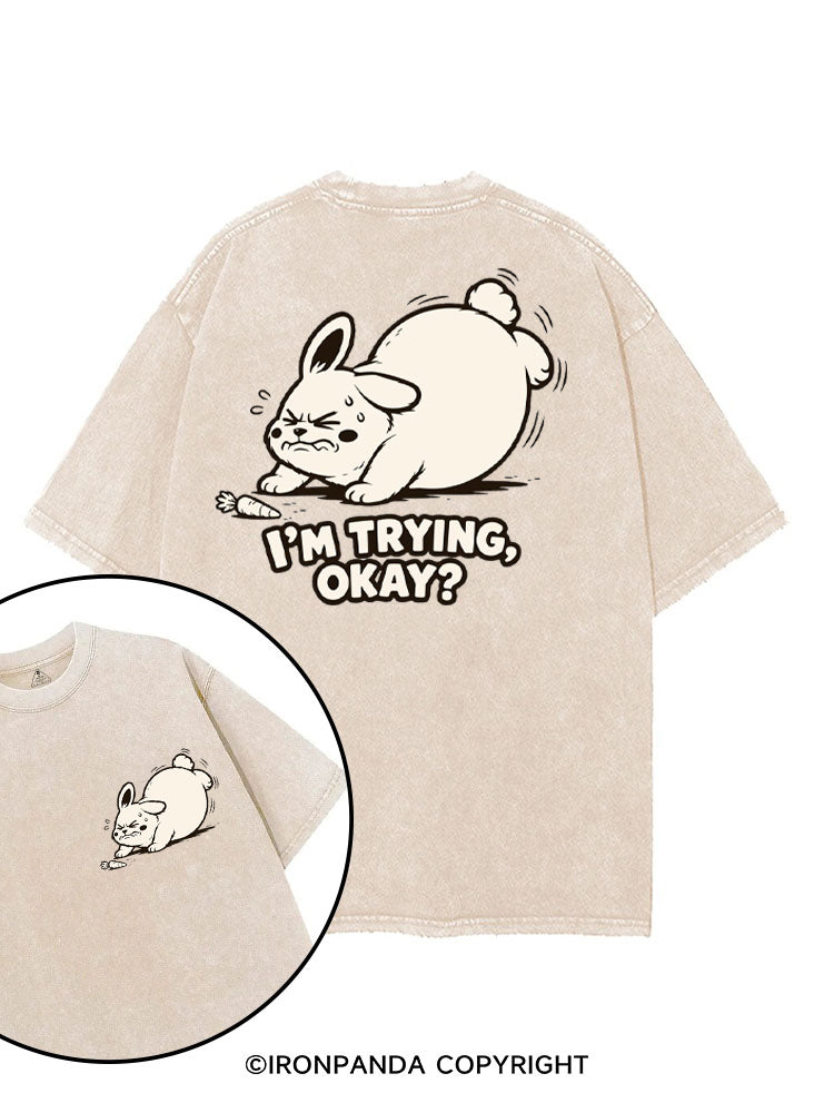 I'M TRYING, OKAY? printed Gym Shirt