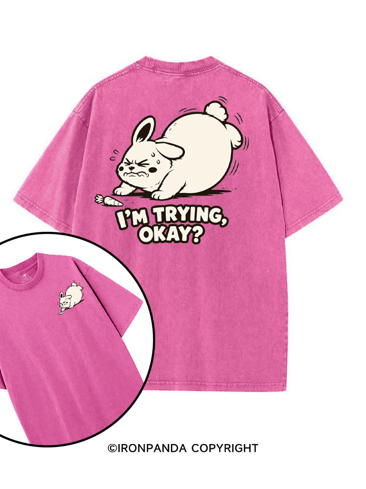 I'M TRYING, OKAY? printed Gym Shirt