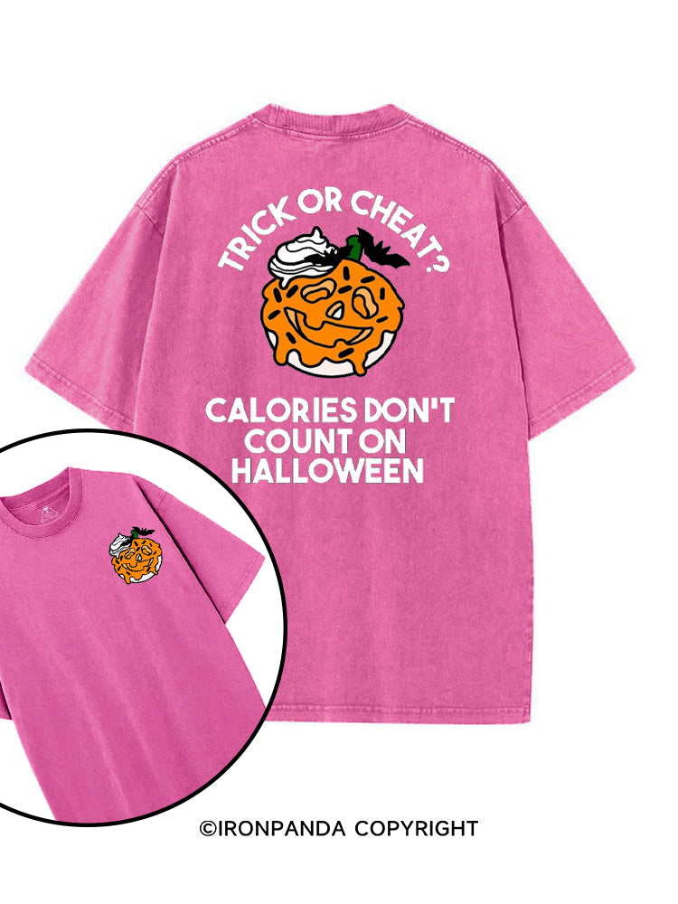 TRICK OR CHEAT? CALORIES DON'T COUNT ON HALLOWEEN printed Gym Shirt