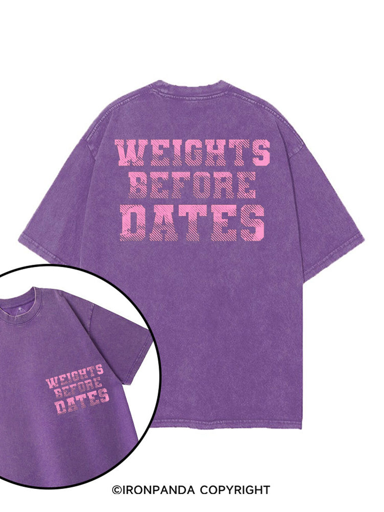 WEIGHTS BEFORE DATES FUNNY WORKOUT printed Gym Shirt