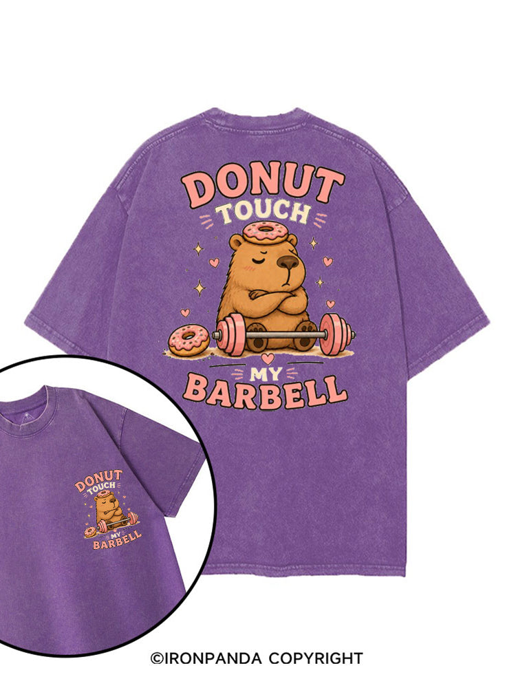 DONUT TOUCH MY BARBELL CAPYBARA printed Gym Shirt
