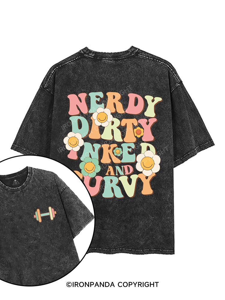 NERDY, DIRTY, INKED AND CURVY printed Gym Shirt