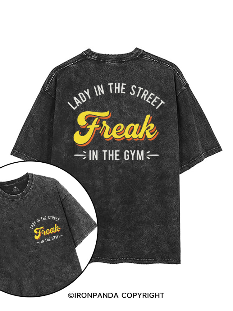 LADY IN THE STREET FREAK IN THE GYM printed Gym Shirt