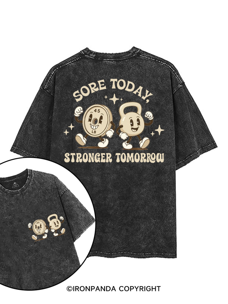 SORE TODAY STRONGER TOMORROW FITNESS printed Gym Shirt
