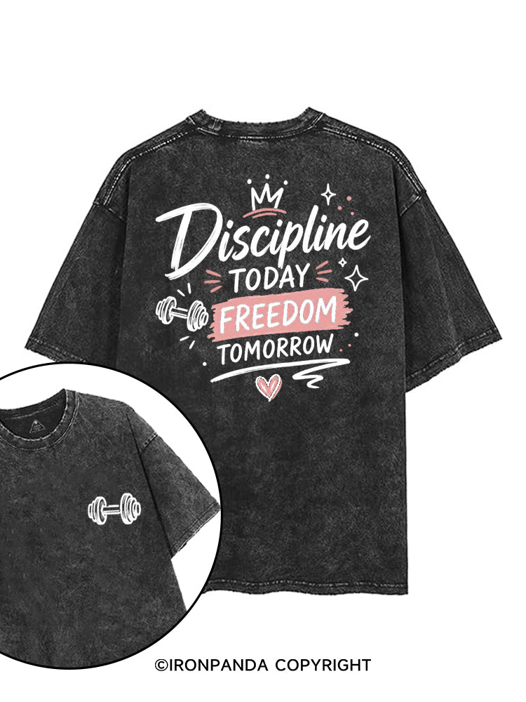 DISCIPLINE TODAY FREEDOM TOMORROW GYM printed Gym Shirt