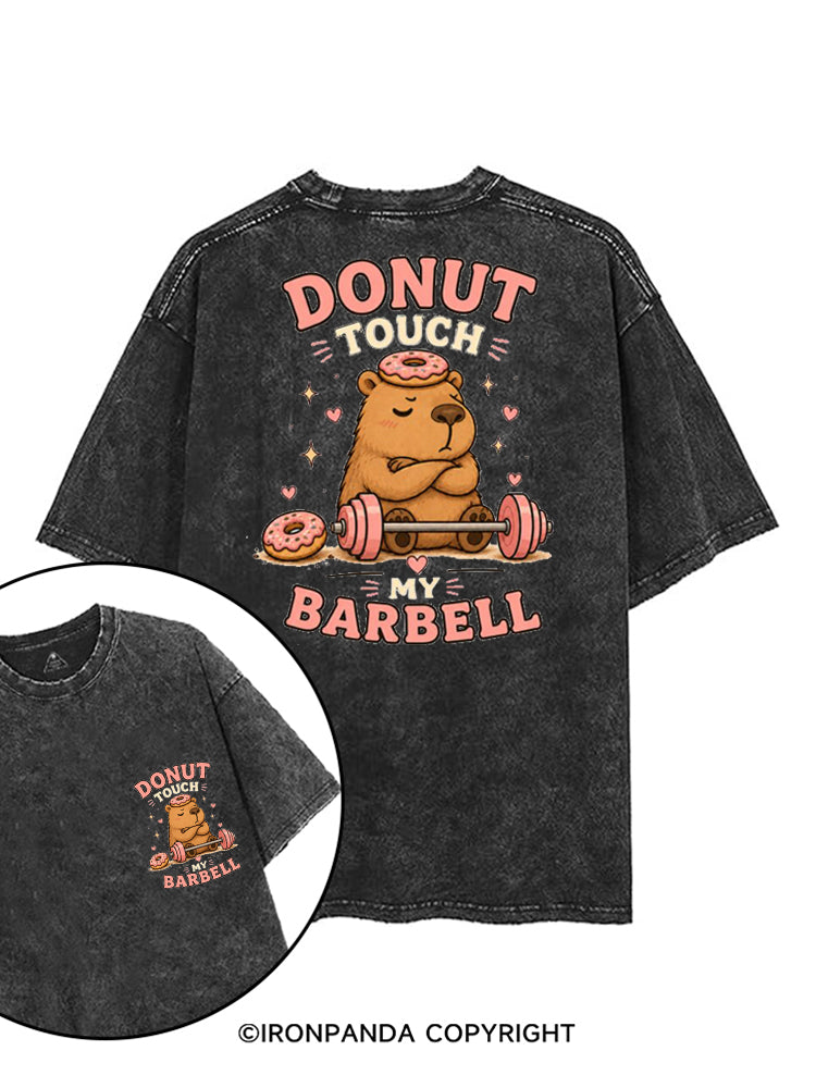 DONUT TOUCH MY BARBELL CAPYBARA printed Gym Shirt