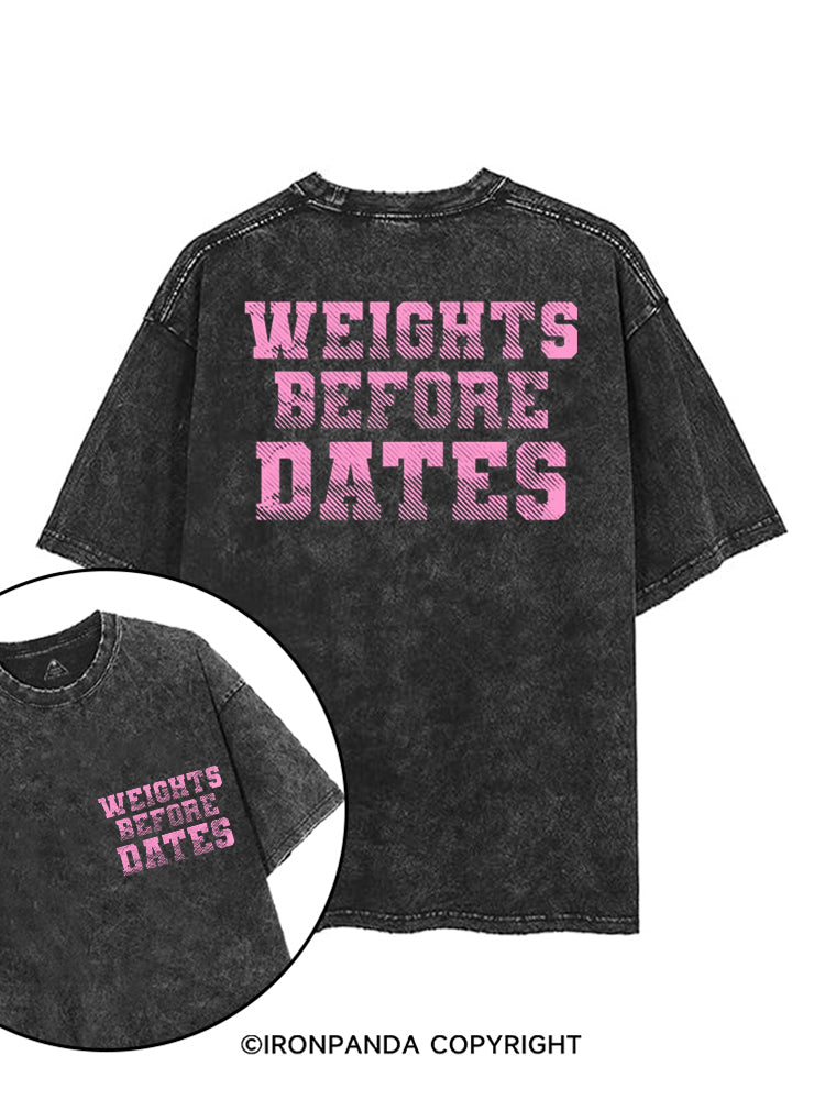 WEIGHTS BEFORE DATES FUNNY WORKOUT printed Gym Shirt