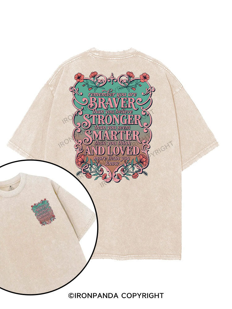 remember you are BRAVER than you believe STRONGER than you seem SMARTER than you think AND LOVED more than you know printed Gym Shirt