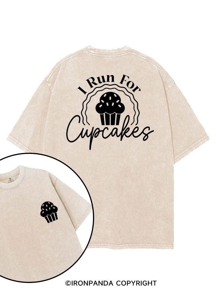 I RUN FOR CUPCAKES printed Gym Shirt
