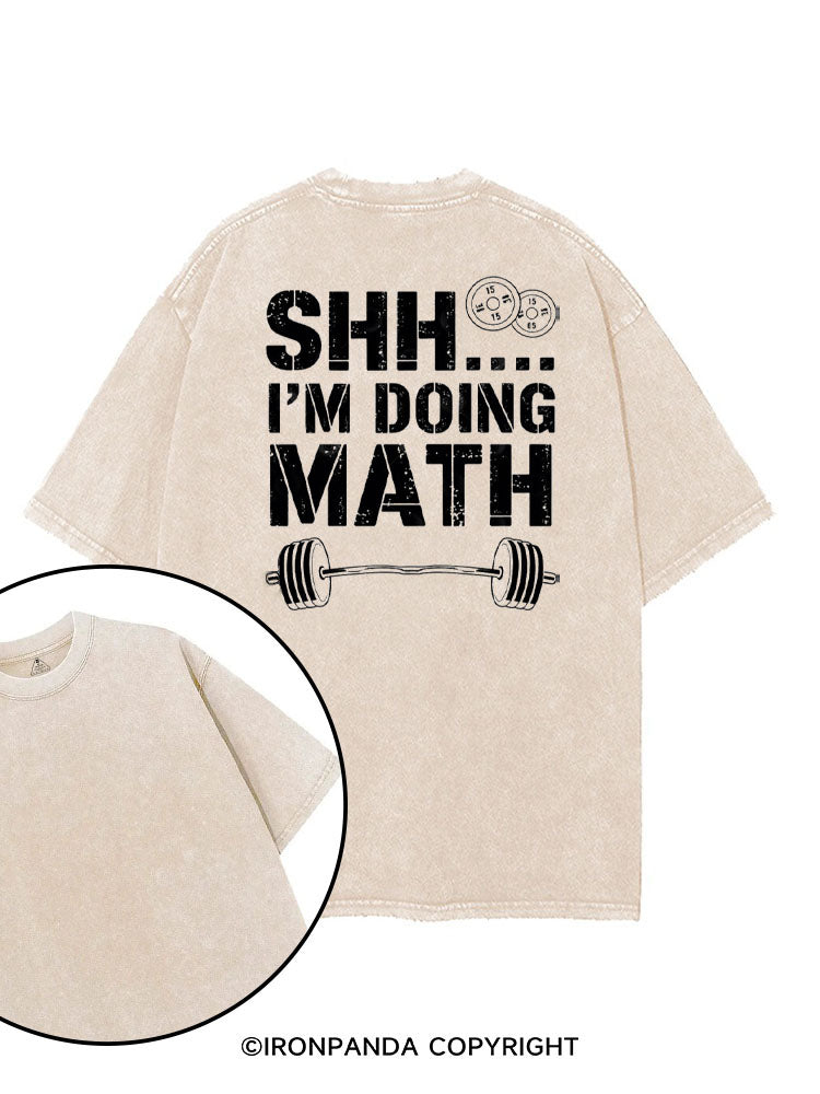 SHH I'M DOING MATH FUNNY GYM printed Gym Shirt
